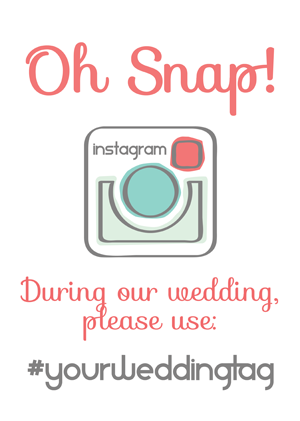 Instagram wedding sign oh snap